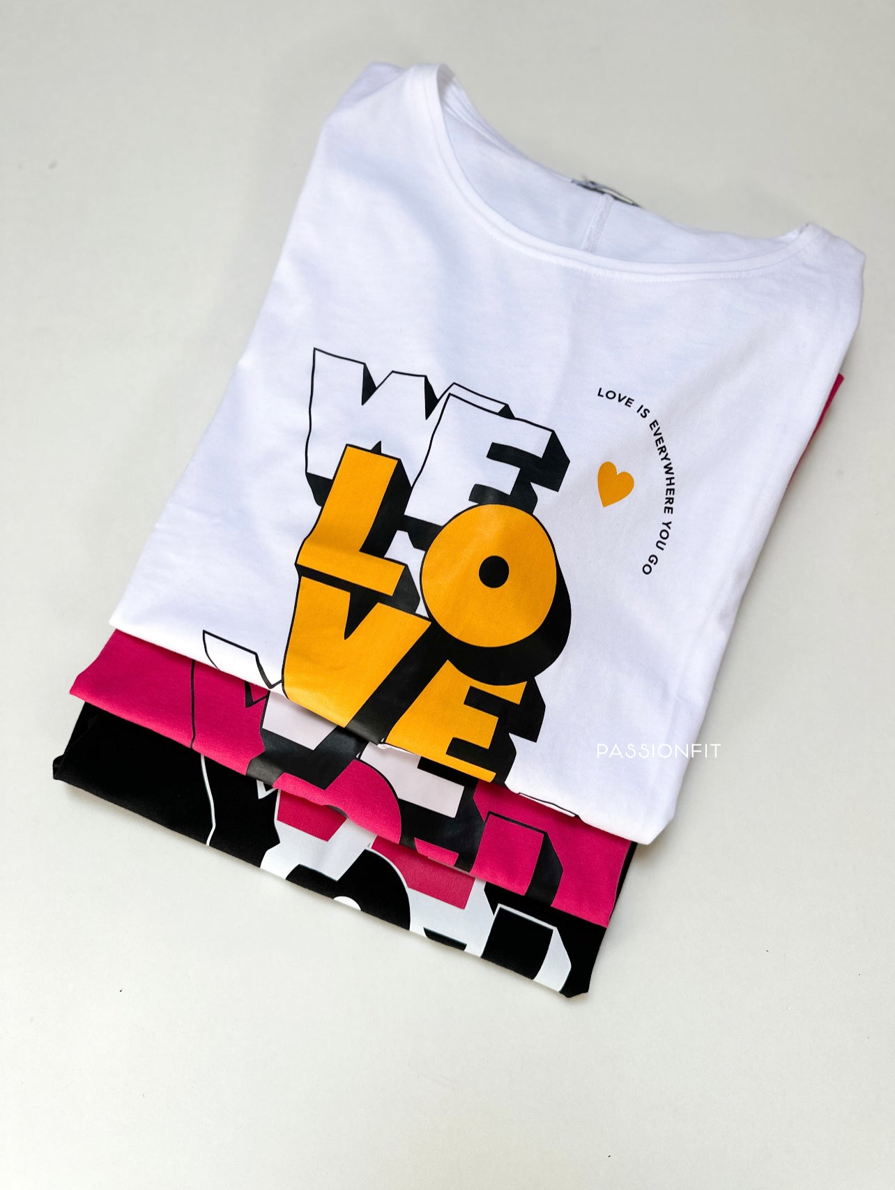 T-shirt We Love You